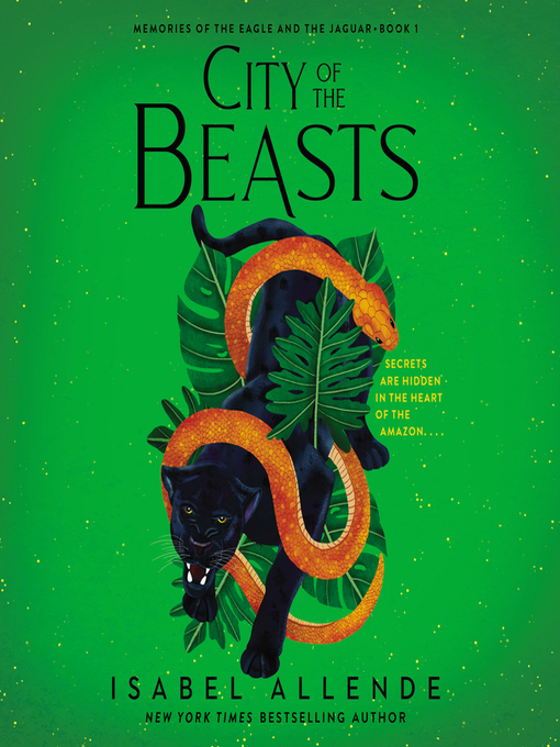 Title details for City of the Beasts by Isabel Allende - Wait list